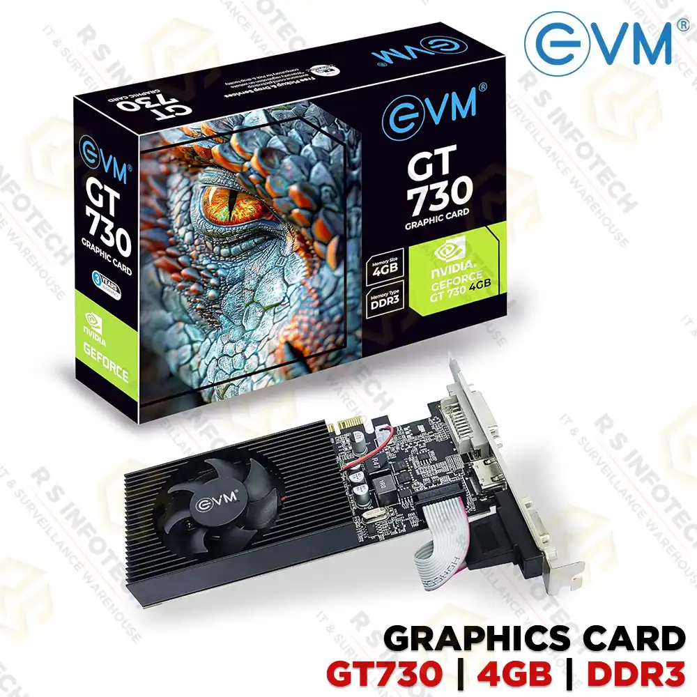 EVM GEFORCE GT730 DDR3 4GB GRAPHICS CARD